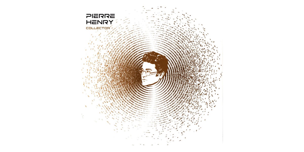Universal Pierre Henry - Collector