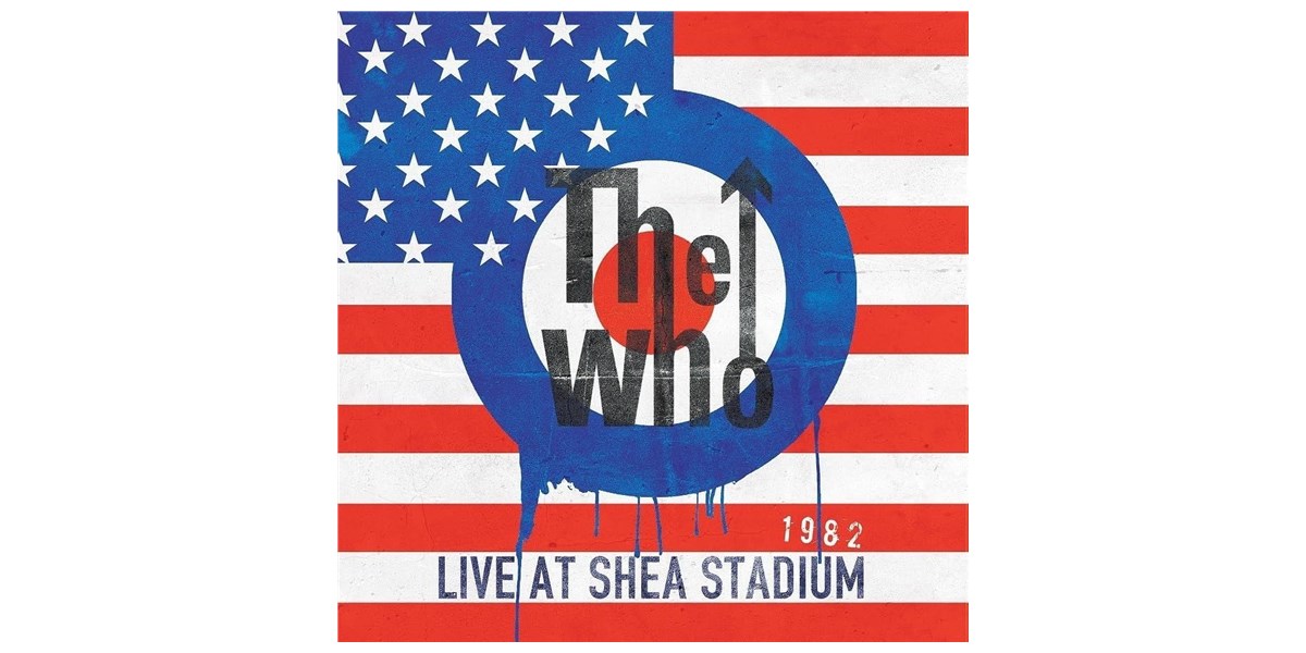 Universal The Who - Live At Shea Stadium 1982