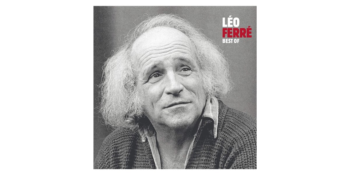 Universal Léo Ferré - Léo Ferré Best of 