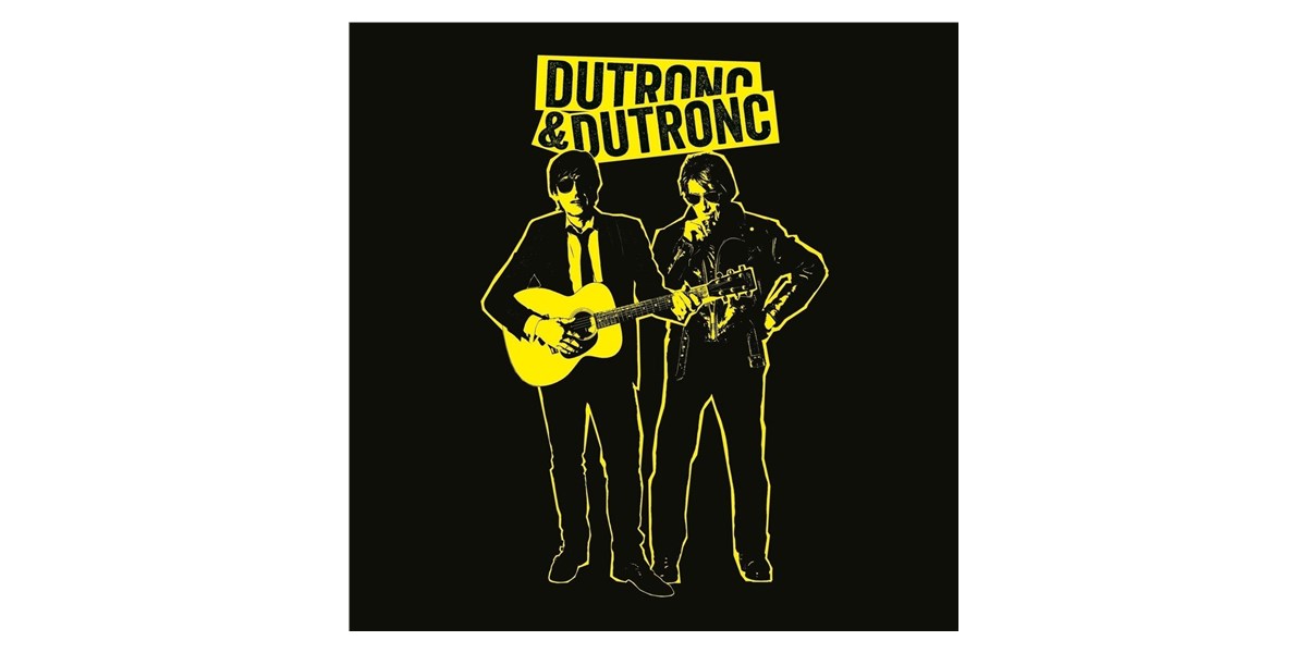 Dutronc & Dutronc - Jacques dutronc, thomas dutronc - UNIVERSAL