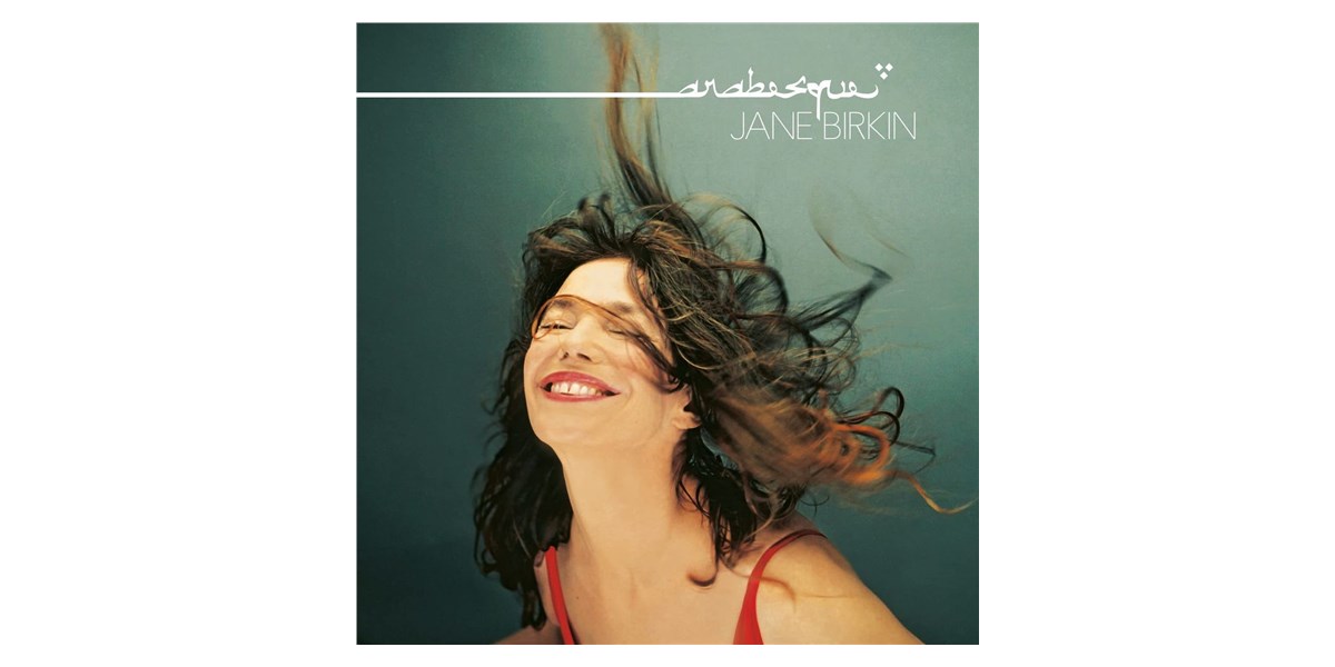 Universal Jane Birkin - Arabesque