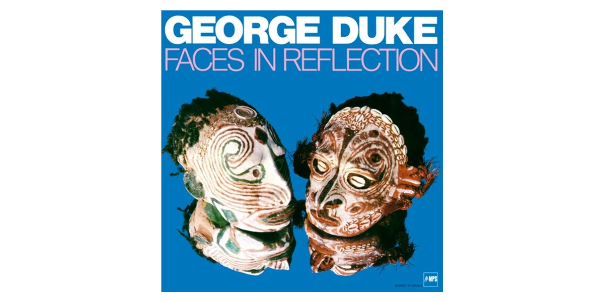 Warner Music George Duke - Faces In Reflection